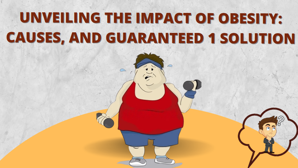 Obesity and its impact